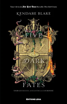 Five Dark Fates, Three Dark Crowns, T4