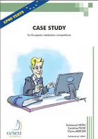 Case study for European institution competitions, A methodology and a case study exercise with answers