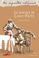 Le mariage de Lamy-Fritz