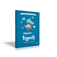 Liguili - Messager aventurier, La BD dont tu es le petit héros