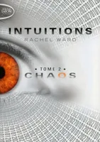 2, Intuitions - tome 2 Chaos