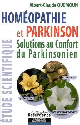 Homéopathie et Parkinson, solutions au confort du Parkinsonien