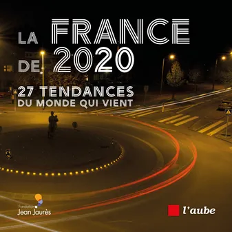 La France qui vient, Cahier de tendances 2020