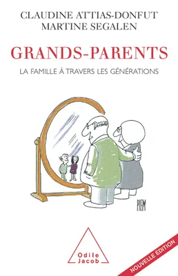 Grands-parents, La famille à travers les générations