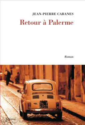 Retour à Palerme - roman