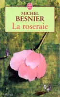 La Roseraie, roman