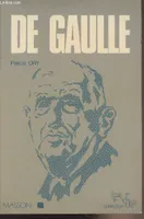 De Gaulle ou l'Ordre du discours