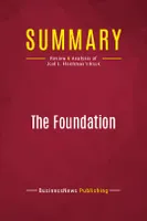 Summary: The Foundation, Review and Analysis of Joel L. Fleishman's Book