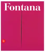 Lucio Fontana Catalogue RaisonnE /anglais/italien