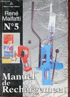 Manuel de rechargement., Manuel de rechargement n°5.