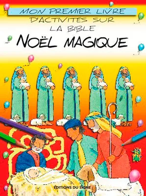 Noël Magique Mon 1Er Livre D'Activités