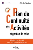 Plan de continuité des activités et gestion de crise, Résilience, le défi des nouvelles menaces