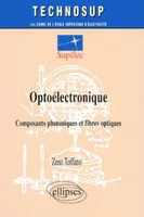Optoéléctronique - Composants photoniques et fibres optiques - NiveauC, composants photoniques et fibres optiques