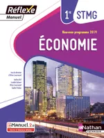 Economie - 1ère STMG (Manuel Réflexe) Livre + Licence élève - 2019