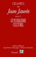 Oeuvres tome 17, Le pluralisme culturel