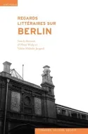 Regards littéraires sur Berlin