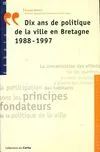 Dix ans de politique de la ville en Bretagne (1988