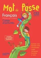 Mot de Passe Français CE2 - Cahier élève - Ed. 2016