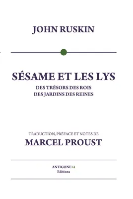 Sésame et les Lys, Traduction, préface et notes de Marcel Proust