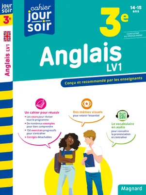 Anglais 3e LV1 - Cahier Jour Soir, Conçu et recommandé par les enseignants