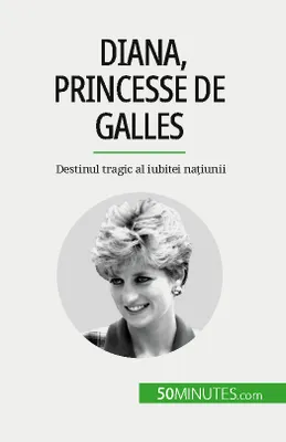 Diana, princesse de Galles, Destinul tragic al iubitei națiunii