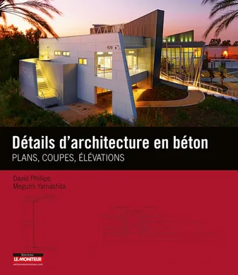 Détails d'architecture en béton, Plans, coupes et élévations