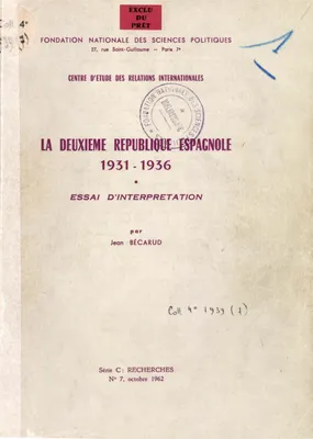 La Deuxième République espagnole, 1931-1936, Essai d'interprétation