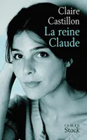 La Reine Claude, roman