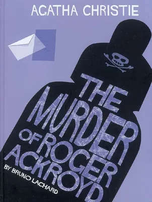 Agatha Christie, 5, THE MURDER OF ROGER ACKROYD, The murder of Roger Ackroyd