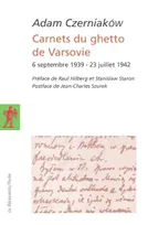Carnets du ghetto de Varsovie, 6 septembre 1939-23 juillet 1942