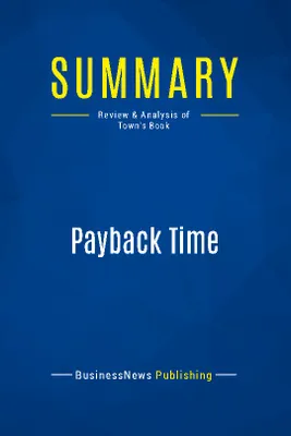 Summary: Payback Time, Review and Analysis of Town's Book