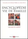 Encyclopédie de la vie de famille: Les psys en parlent Maryse Vaillant; Ariane Morris; Collectif and François Balta, les psys en parlent