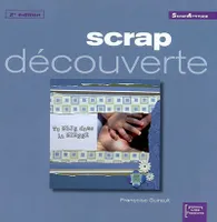 Scrap découverte 2ème édition