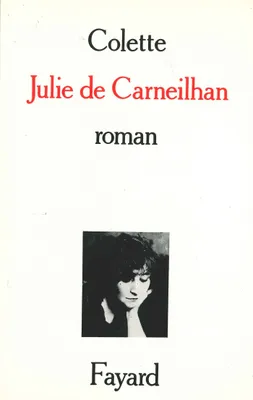 Julie de Carneilhan, roman