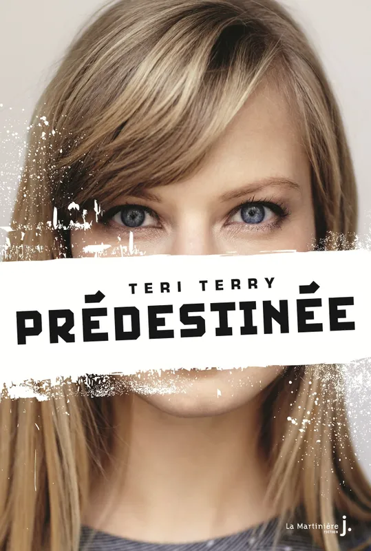 Prédestinée Teri Terry, The watts publishing