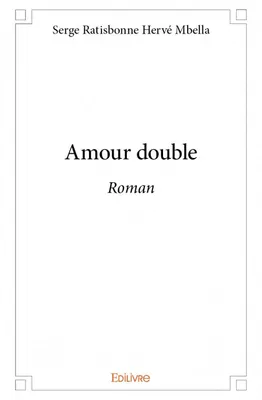 Amour double, Roman