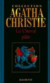 Collection Agatha Christie, 42, Le cheval pâle Agatha Christie
