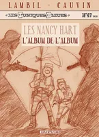 Les Tuniques bleues., 47 bis, Les Tuniques Bleues - Tome 47 - Les Nancy Hart, l'album de l'album