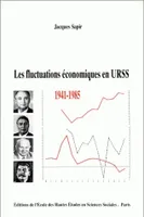 Les fluctuations économiques en URSS, 1941-1985
