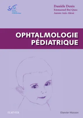 Ophtalmologie pédiatrique, Rapport SFO 2017