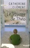 Le voyage de Théo, roman