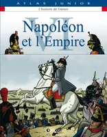 L'histoire de France, 6, Napoléon et l'Empire, Napoleon et l'Empire