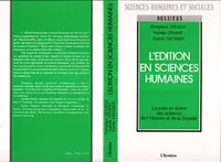 L'édition en sciences humaines, La mise en scène des sciences de l'homme et de la société