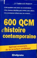 600 qcm d'histoire contemporaine, de 1900 à nos jours