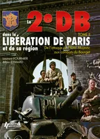 2, La 2e DB dans la libération de Paris et de la région parisienne, De l'hôtel Majestic au Bourget