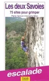 Les deux Savoies 1998, portrait de 75 sites d'escalade, soit plus de 4700 voies pour tous les amoureux de grimpe et de nature