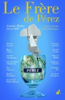 Le Frère de Perez, et autres nouvelles du Prix Hemingway 2009