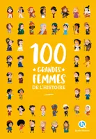 100 femmes qui ont marqué l'histoire