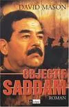 Objectif Saddam, roman