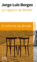 Le rapport de Brodie / El informe de Brodie